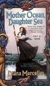 Mother Ocean, Daughter Sea