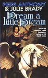 Dream a Little Dream