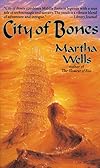 City of Bones - Martha Wells