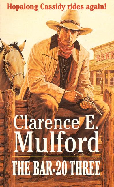 Bar-20 Three / Hopalong Cassidy Sees Red book cover