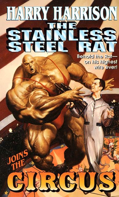 The Stainless Steel Rat Joins the Circus book cover