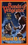 Bonds of Vengeance: Book Three of Winds of the Forelands