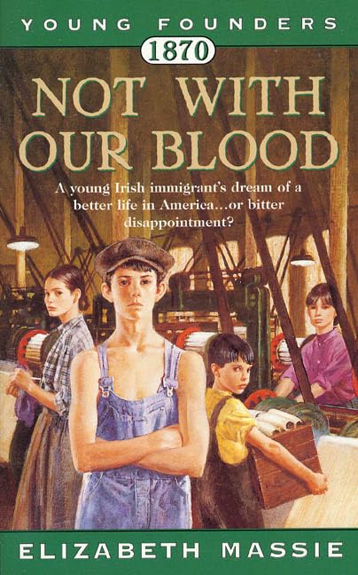 1870: Not With Our Blood of the Irish in America book cover