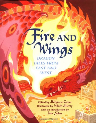 Fire and Wings: Dragon Tales from East and West book cover