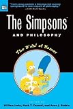The Simpsons And Philosophy The Doh Of Homer