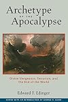 Archetype of the Apocalypse: Divine Vengeance, Terrorism, and the End of the World