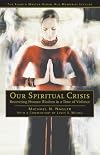 Our Spiritual Crisis (Master Hsuan Hua Memorial Lecture)
