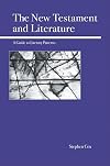 The New Testament and Literature: A Guide to Literary Patterns