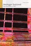 Heidegger Explained: From Phenomenon to Thing