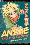Anime and Philosophy: Wide Eyed Wonder