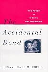 Accidental Bond