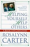 Helping Yourself Help Others A Book For Caregivers