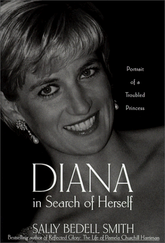 Diana in Search of Herself: Portrait of a Troubled Princess book cover
