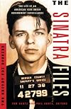 The Sinatra Files: The Secret FBI Dossier
