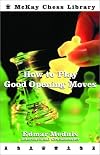 How to Play Good Opening Moves