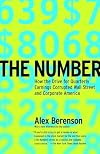 The Number: How the Drive for Quarterly Earnings Corrupted Wall Street and Corporate America