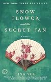 Snow Flower and the Secret Fan