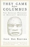 They Came Before Columbus: The African Presence in Ancient America