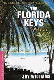 The Florida Keys A History Guide Tenth Edition
