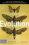 Evolution: The Remarkable History of a Scientific Theory