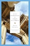 Modern Library Classics : Titus Andronicus & Timon of Athens