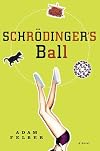 Schrödinger's Ball