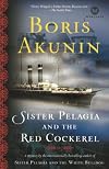Sister Pelagia and the Red Cockerel