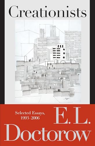 Creationists: Selected Essays, 1993-2006 book cover