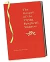 The Gospel of the Flying Spaghetti Monster