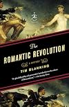 The Romantic Revolution: A History