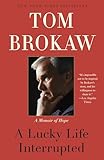 A Lucky Life Interrupted A Memoir Of Hope