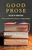 Good Prose The Art Of Nonfiction