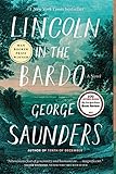 Lincoln In The Bardo A Novel