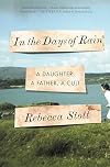 In the Days of Rain
