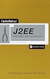 CodeNotes for J2EE: EJB, JDBC, JSP, and Servlets