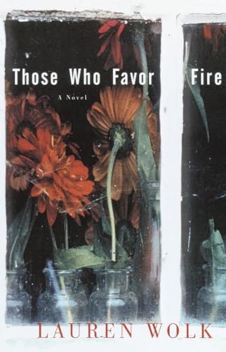 Those Who Favor Fire book cover