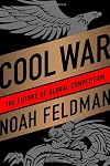 Cool War: The Future of Global Competition