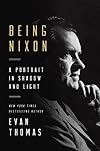 Being Nixon: A Man Divided
