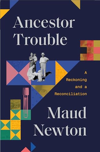 Ancestor Trouble: A Reckoning and a Reconciliation book cover