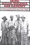 Crime, sexual violence, and clemency : Florida's pardon board and penal system in the Progressive Era