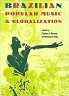 Brazilian Popular Music and Globalization