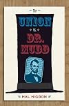 The Union vs. Dr. Mudd