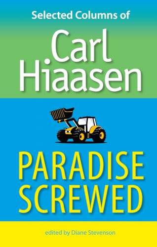 Paradise Screwed: Selected Columns of Carl Hiaasen book cover