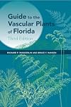 Guide to the Vascular Plants of Florida, 3rd Edition