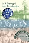 An archaeology of Asian transnationalism
