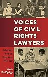 Voices of Civil Rights Lawyers: Reflections from the Deep South, 1964–1980