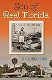 Son Of Real Florida Stories From My Life