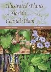 Illustrated Plants of Florida and the Coastal Plain