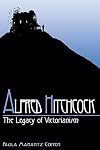 Alfred Hitchcock: The Legacy of Victorianism