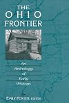 The Ohio Frontier: An Anthology of Early Writings